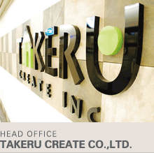 TAKERU CREATE CO.,LTD.